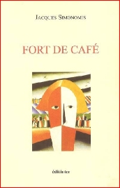 Fort de café